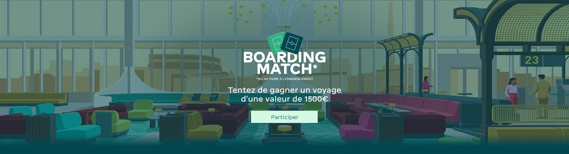 Boarding match, jeu de paires à l'embarquement, tentez de gagner un voyage d'une valeur de 1500€