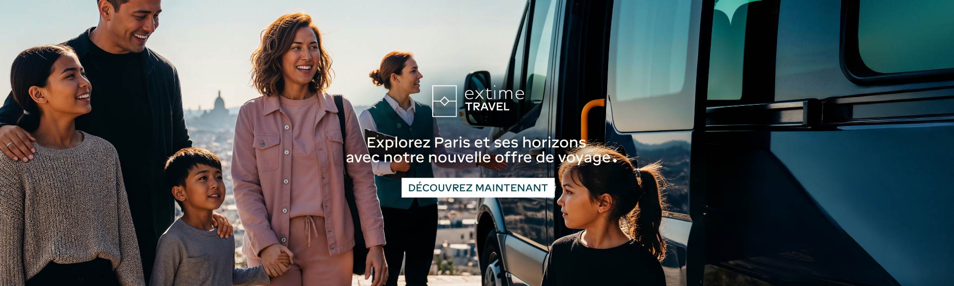 EXTIME_TRAVEL_CAMPAGNE_PUB_EXTIME.COM_MEDIA_BANNER_1920x576_ANNONCE_FR.jpg
