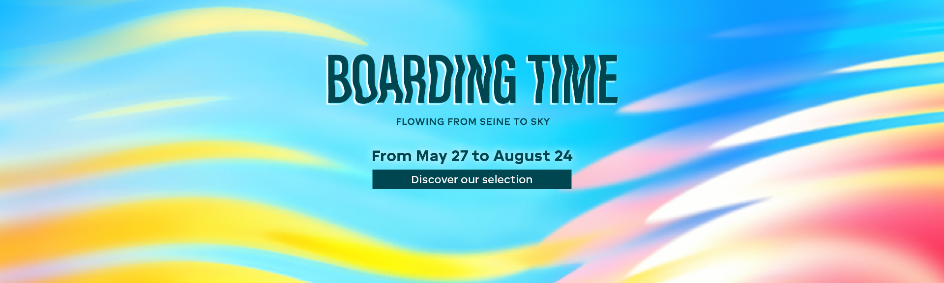 Boarding Time Flowing from Seine to Sky from May 27 to August 24