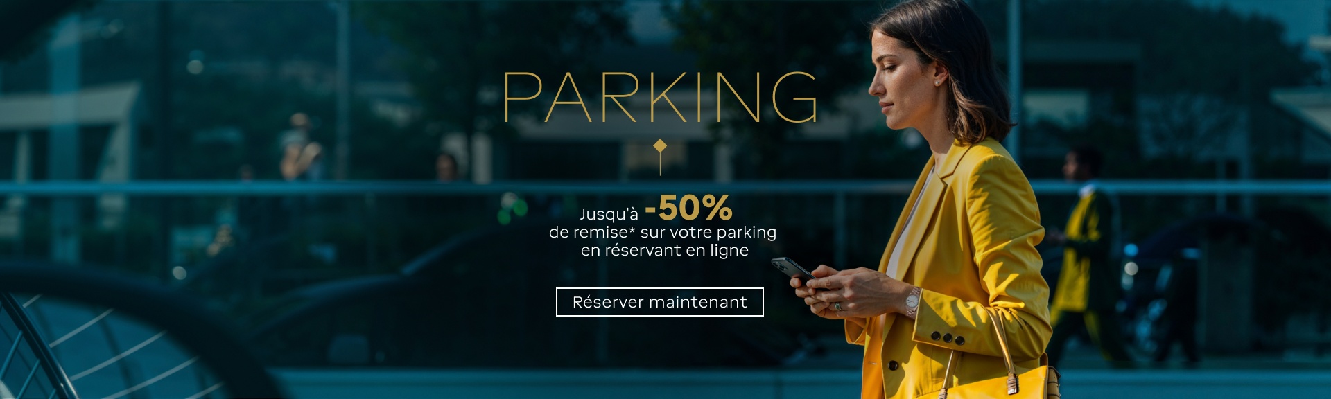 Parking, jusqu'à -50% de remise* sur votre parking en réservant en ligne